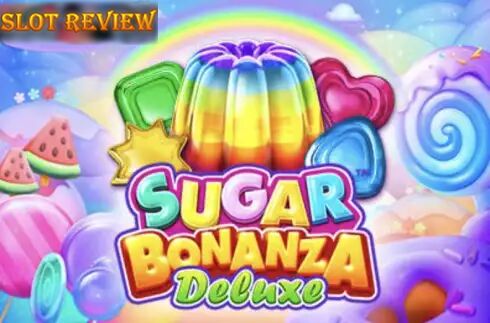 Sugar Bonanza Deluxe Slot Review